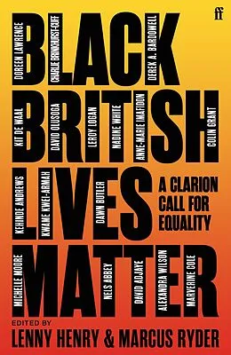 E-Book (epub) Black British Lives Matter von Lenny Henry, Marcus Ryder