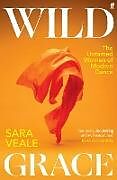 Livre Relié Wild Grace de Sara Veale