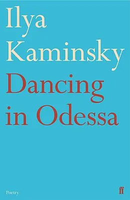 E-Book (epub) Dancing in Odessa von Ilya Kaminsky