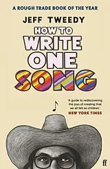 Kartonierter Einband How to write one song von Jeff Tweedy
