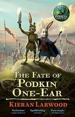 E-Book (epub) The Fate of Podkin One-Ear von Kieran Larwood