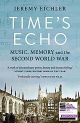 eBook (epub) Time's Echo de Jeremy Eichler