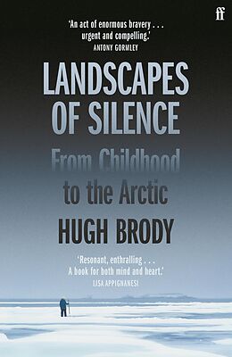 eBook (epub) Landscapes of Silence de Hugh Brody