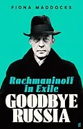 E-Book (epub) Goodbye Russia von Fiona Maddocks