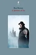 E-Book (epub) A Splinter of Ice von Ben Brown