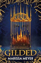 Couverture cartonnée Gilded de Marissa Meyer