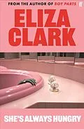 E-Book (epub) She's Always Hungry von Eliza Clark
