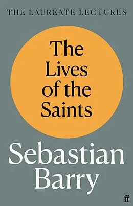 E-Book (epub) The Lives of the Saints von Sebastian Barry