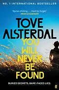 E-Book (epub) You Will Never Be Found von Tove Alsterdal