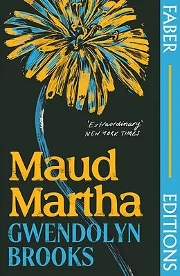 E-Book (epub) Maud Martha (Faber Editions) von Gwendolyn Brooks