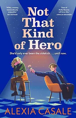E-Book (epub) Not That Kind Of Hero von Alexia Casale