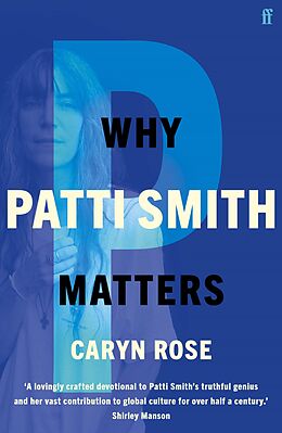 eBook (epub) Why Patti Smith Matters de Caryn Rose