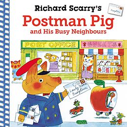 eBook (epub) Richard Scarry's Postman Pig and His Busy Neighbours de Richard Scarry