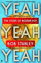 Couverture cartonnée Yeah Yeah Yeah de Bob Stanley