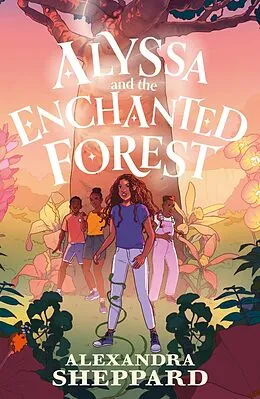 E-Book (epub) Alyssa and the Enchanted Forest von Alexandra Sheppard