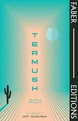 Kartonierter Einband Termush (Faber Editions) von Holm Sven