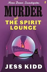 Fester Einband Murder at the Spirit Lounge von Kidd Jess