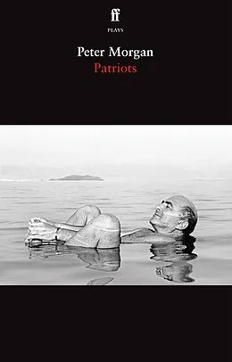 E-Book (epub) Patriots von Peter Morgan