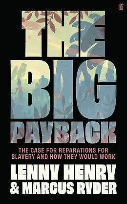 E-Book (epub) The Big Payback von Lenny Henry, Marcus Ryder