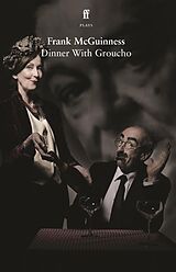 E-Book (epub) Dinner With Groucho von Frank Mcguinness