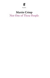 eBook (epub) Not One Of These People de Martin Crimp