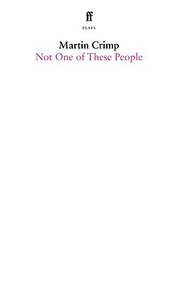 eBook (epub) Not One Of These People de Martin Crimp