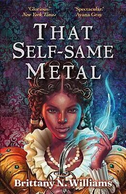 E-Book (epub) That Self-Same Metal von Brittany N. Williams