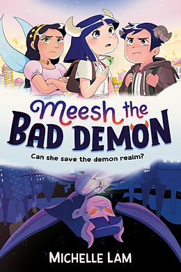 eBook (epub) Meesh the Bad Demon de Michelle Lam