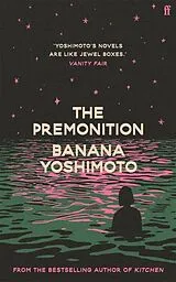 Kartonierter Einband The Premonition von Banana Yoshimoto