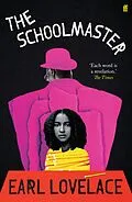 E-Book (epub) The Schoolmaster von Earl Lovelace