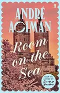 E-Book (epub) Room on the Sea von André Aciman