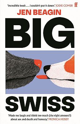 Couverture cartonnée Big Swiss de Jen Beagin