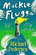 Kartonierter Einband Muckle Flugga von Michael Pedersen