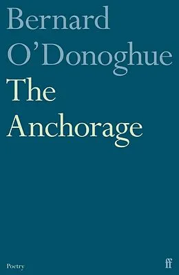 E-Book (epub) The Anchorage von Bernard O'Donoghue