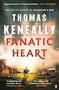 E-Book (epub) Fanatic Heart von Thomas Keneally