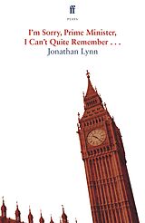 eBook (epub) I'm Sorry Prime Minister, I Can't Quite Remember de Jonathan Lynn