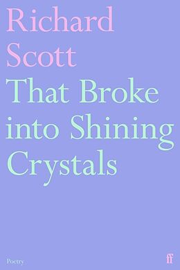 Couverture cartonnée That Broke into Shining Crystals de Richard Scott