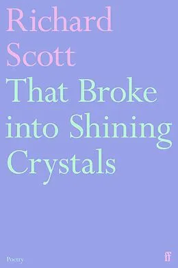 E-Book (epub) That Broke into Shining Crystals von Richard Scott
