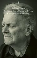 E-Book (epub) An Actor Convalescing in Devon von Richard Nelson