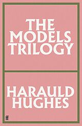 E-Book (epub) The Models Trilogy von Harauld Hughes