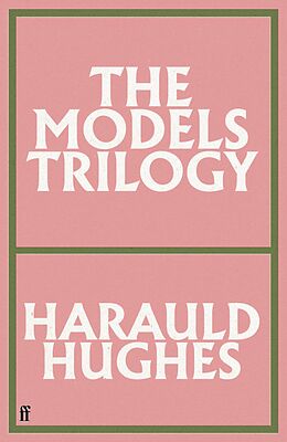 E-Book (epub) The Models Trilogy von Harauld Hughes