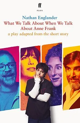E-Book (epub) What We Talk About When We Talk About Anne Frank von Nathan Englander