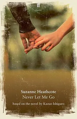 E-Book (epub) Never Let Me Go von Suzanne Heathcote