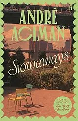 Fester Einband Stowaways von André Aciman