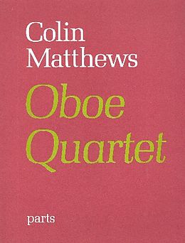 Colin Matthews Notenblätter Oboe Quartet no.1