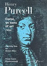 Henry Purcell Notenblätter Come ye Sons of Art for mixed chorus