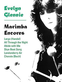 Evelyn Glennie Notenblätter Marimba encores 6 pieces arranged