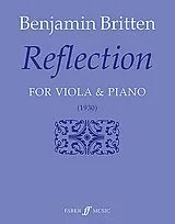 Benjamin Britten Notenblätter Reflection for viola and piano