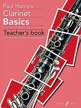 Paul Harris Notenblätter Clarinet Basics Teachers Handbook