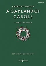 Anthony Bolton Notenblätter A Garland of Carols